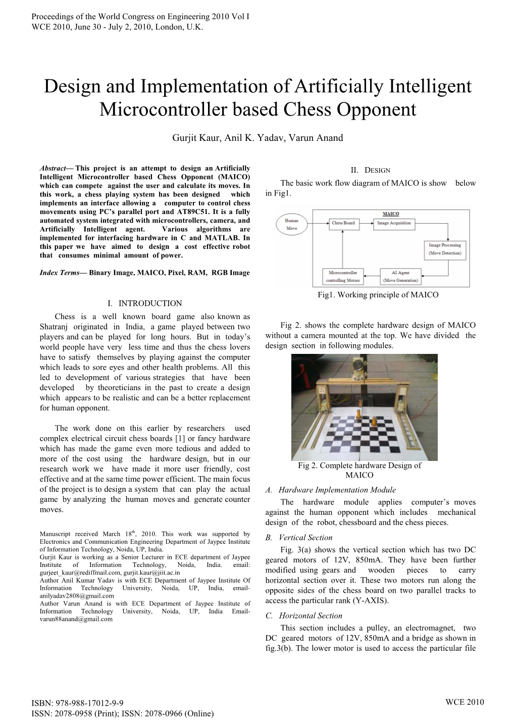 Design and Implementation of Artificially Intelligent Microcontroller Based Chess Opponent