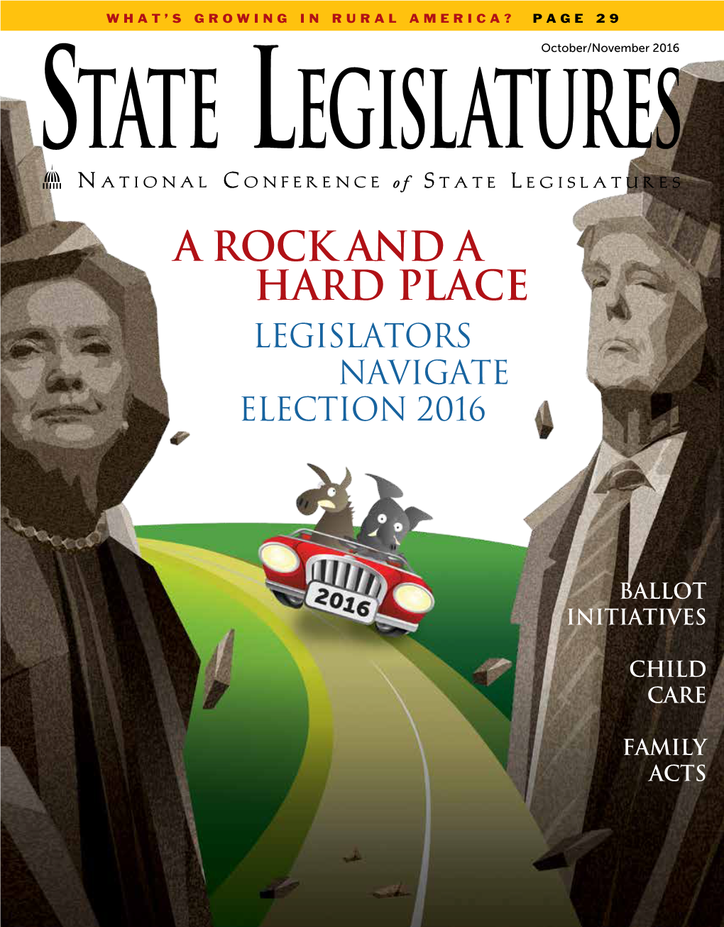 A Rock and a Hard Place Legislators Navigate Election 2016