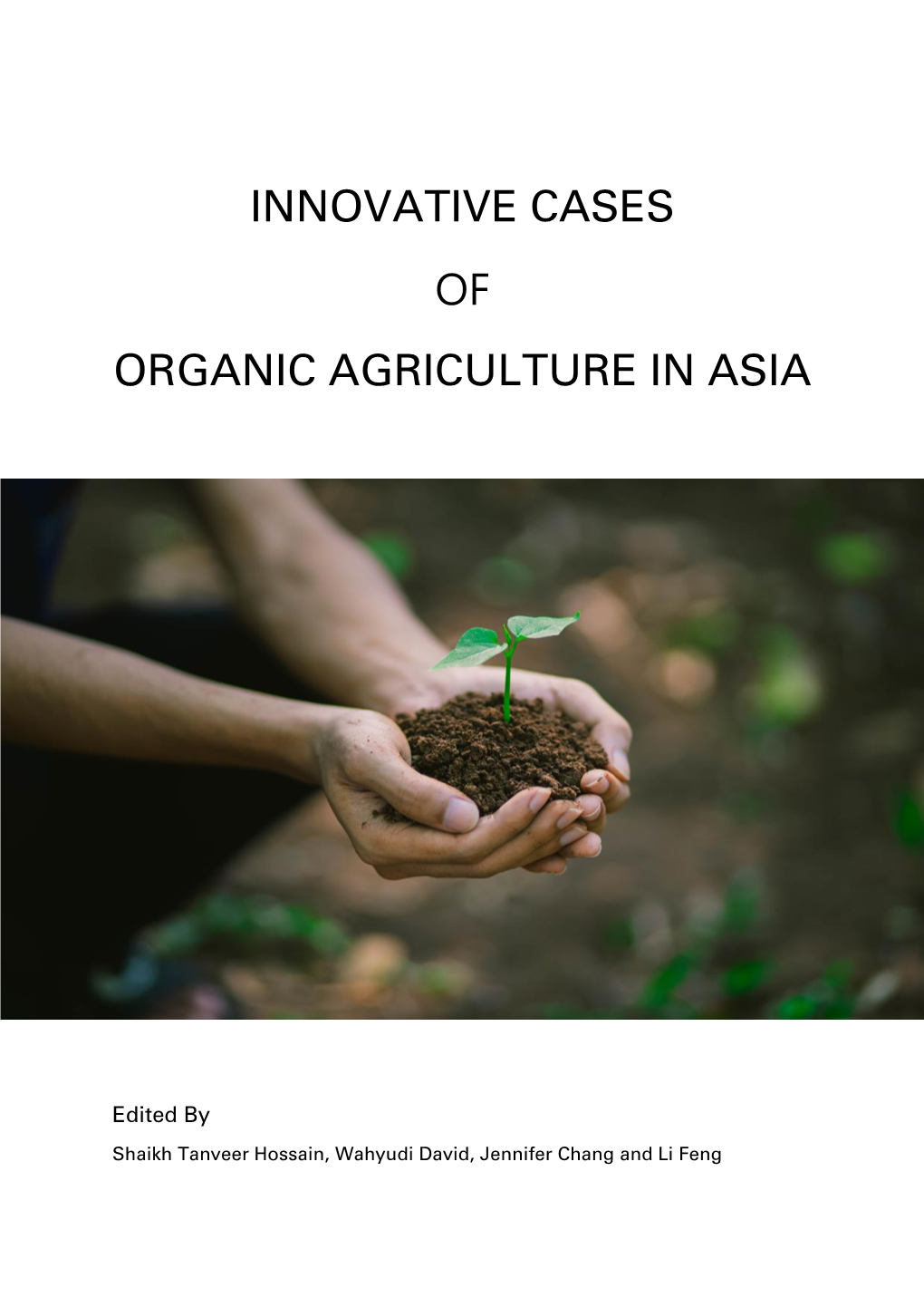 Innovative Cases of Organic Agriculture in Asia