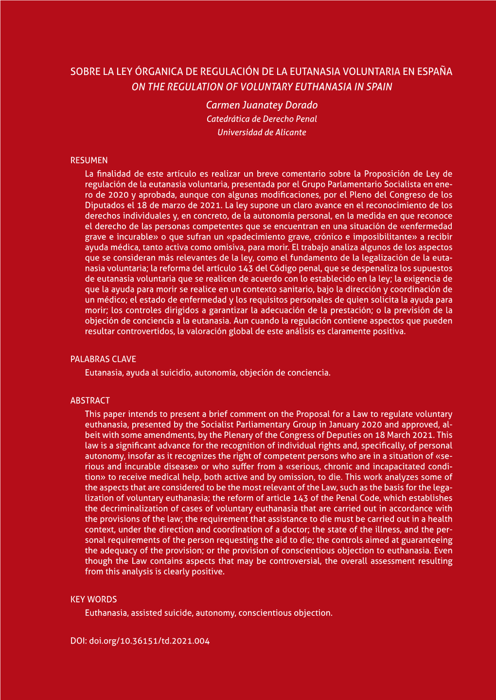 Sobre La Ley Órganica De Regulación De La Eutanasia Voluntaria En España on the Regulation of Voluntary Euthanasia in Spain C