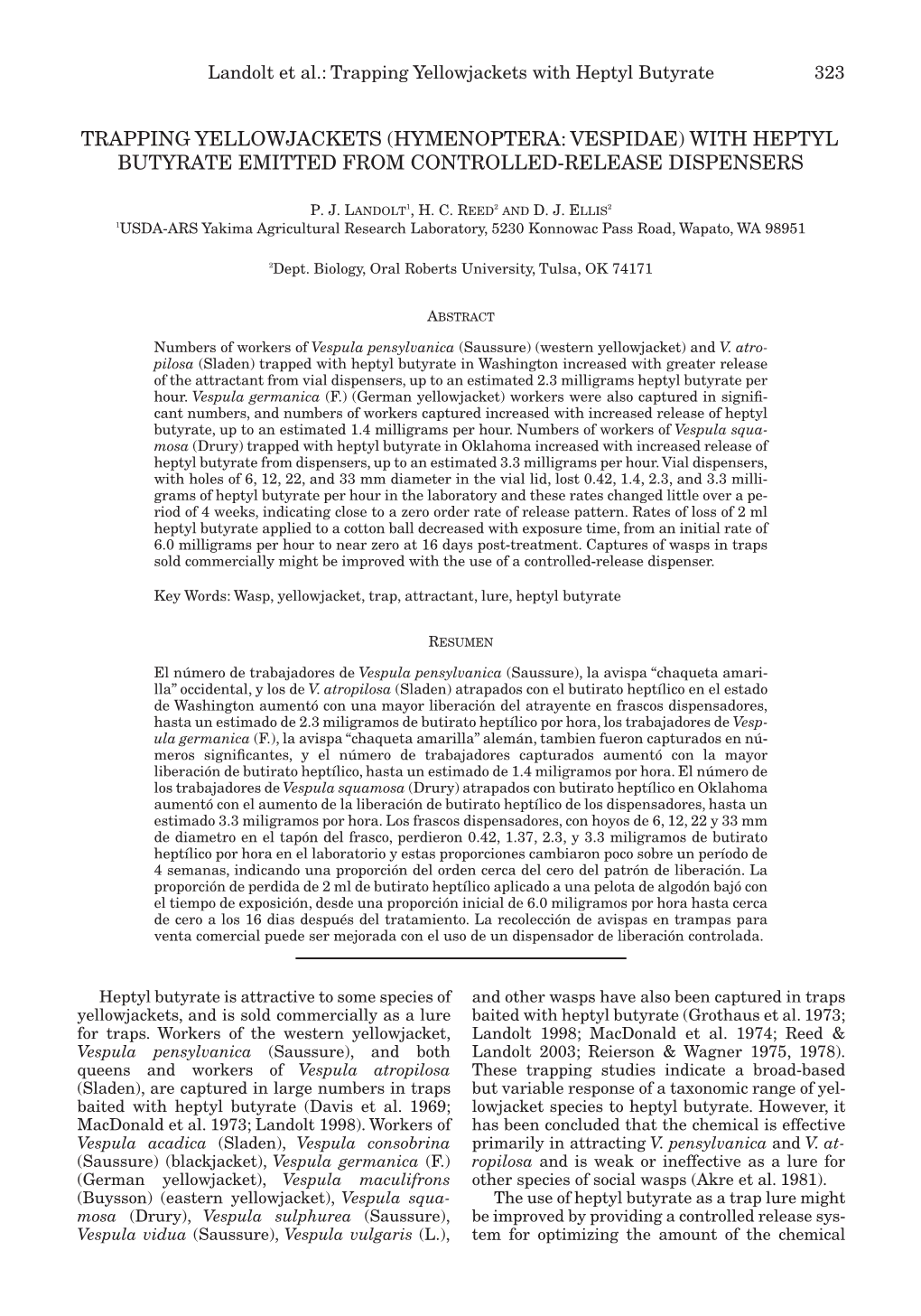 Landolt Et Al.: Trapping Yellowjackets with Heptyl Butyrate 323