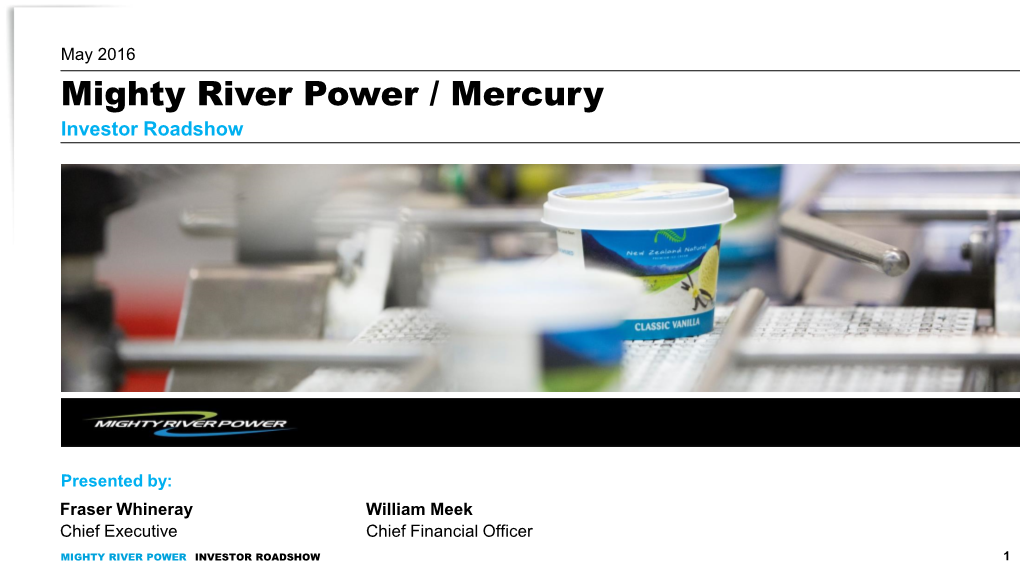 Mighty River Power / Mercury Investor Roadshow