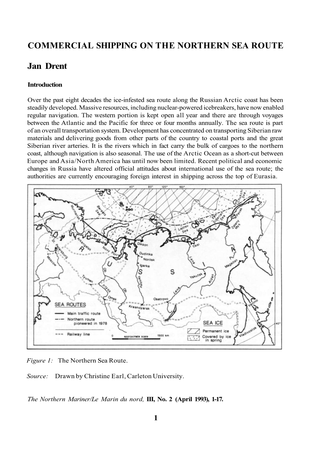 COMMERCIAL SHIPPING on the NORTHERN SEA ROUTE Jan Drent