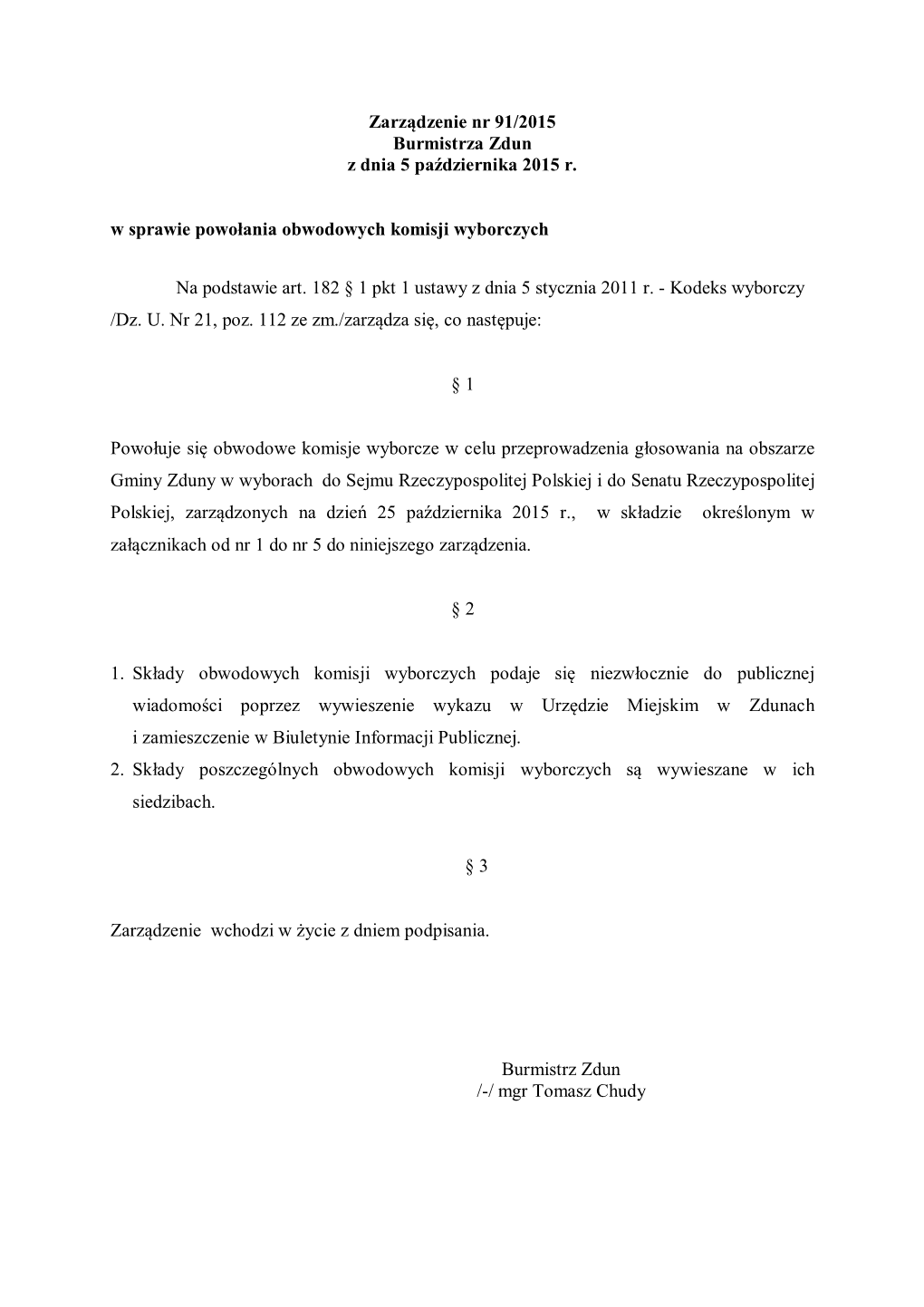 Zarządzenie Nr 91/2015 Burmistrza Zdun Z Dnia 5 Października 2015 R