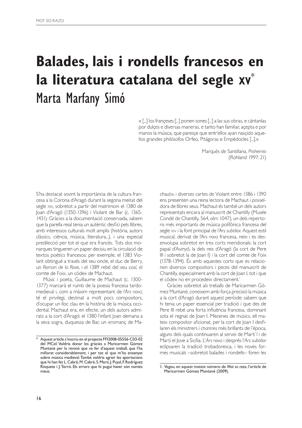 Balades, Lais I Rondells Francesos En La Literatura Catalana Del Segle XV* Marta Marfany Simó