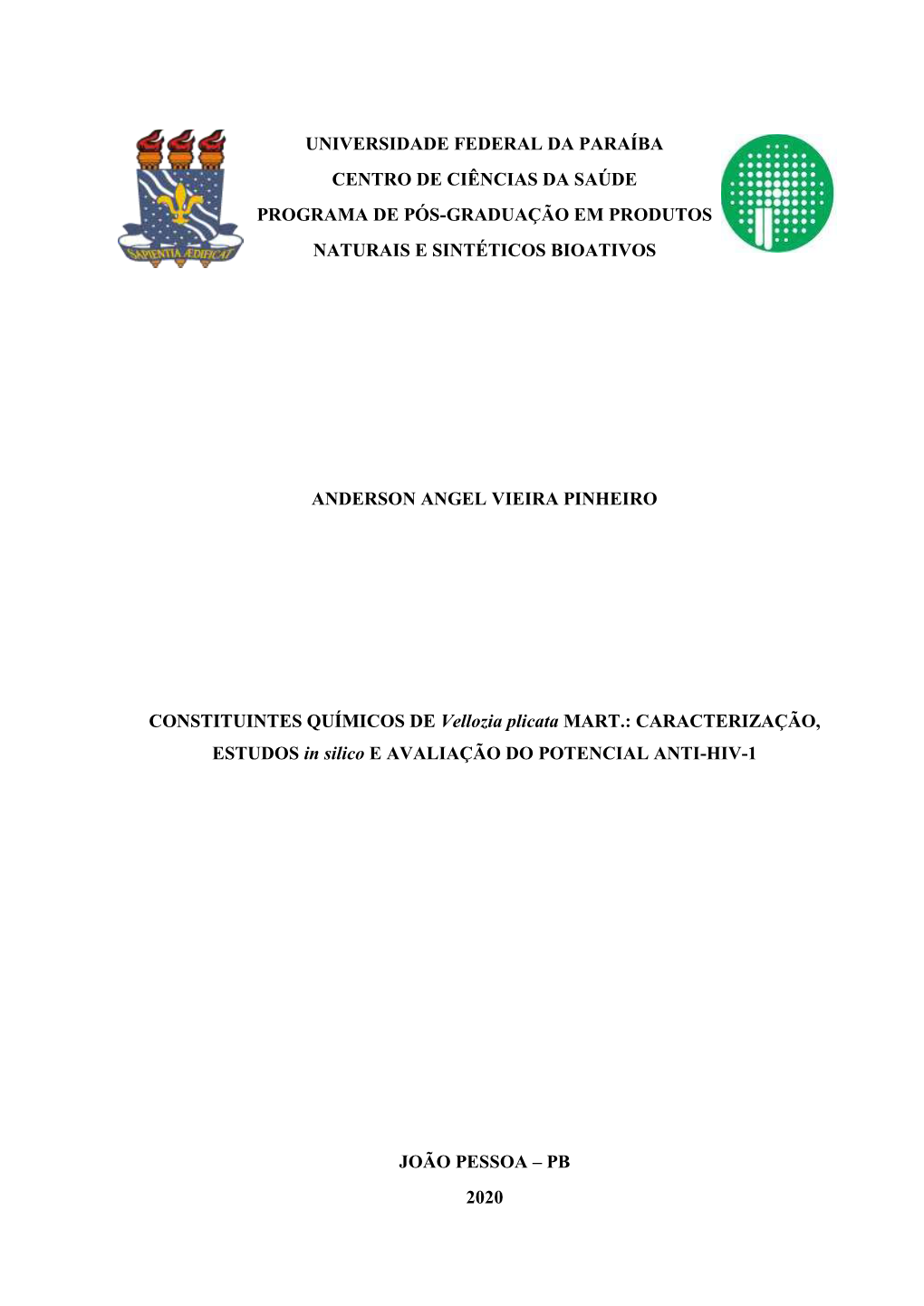 Universidade Federal Da Paraíba Centro De Ciências Da Saúde Programa De Pós-Graduação Em Produtos Naturais E Sintéticos Bioativos