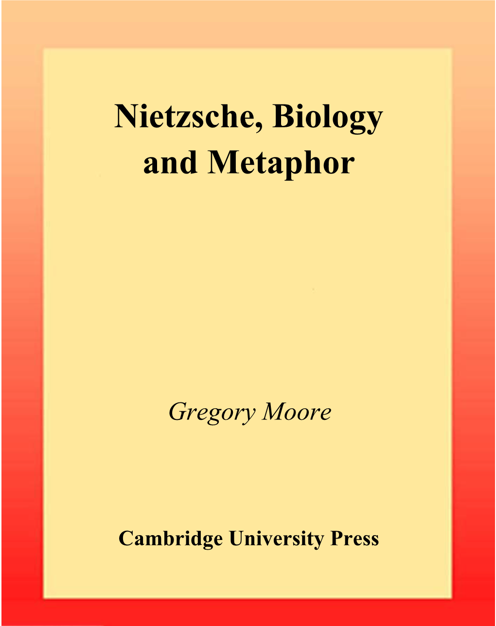 Nietzsche, Biology and Metaphor