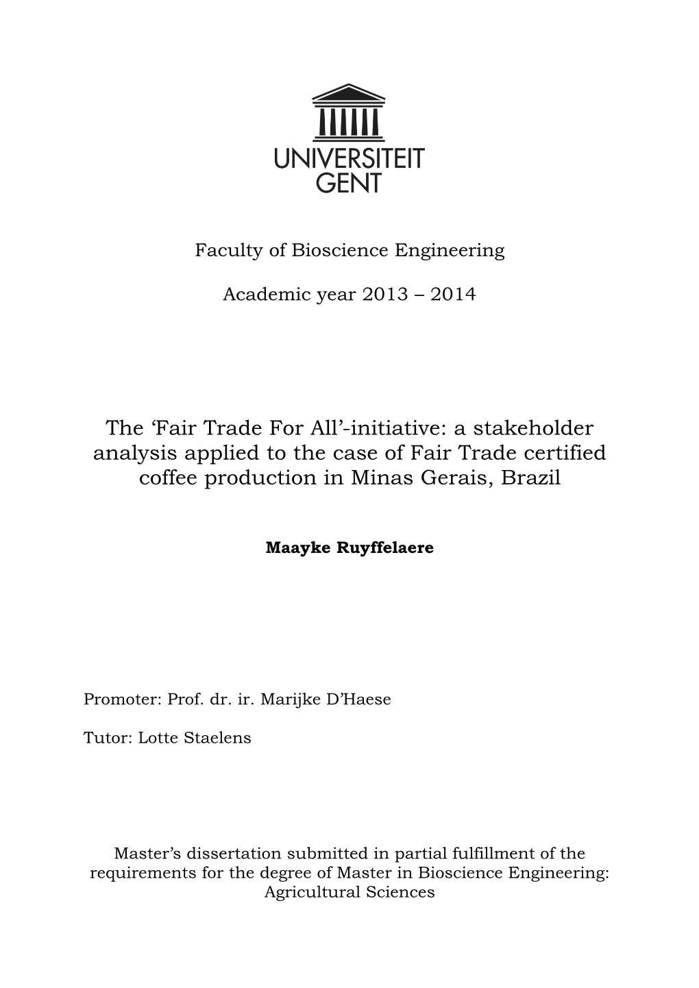 A Stakeholder Analysis Applied to the Case of Fair Trade Certified Coffee Production in Minas Gerais, Brazil