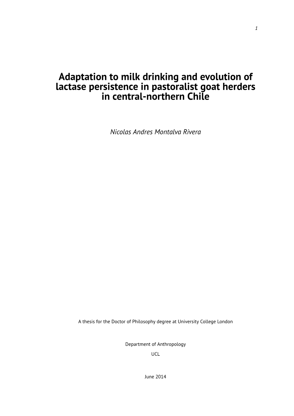 Adaptation to Milk Drinking and Evolution of Lactase Persistence in Pastoralist Goat Herders in Central-Northern Chile