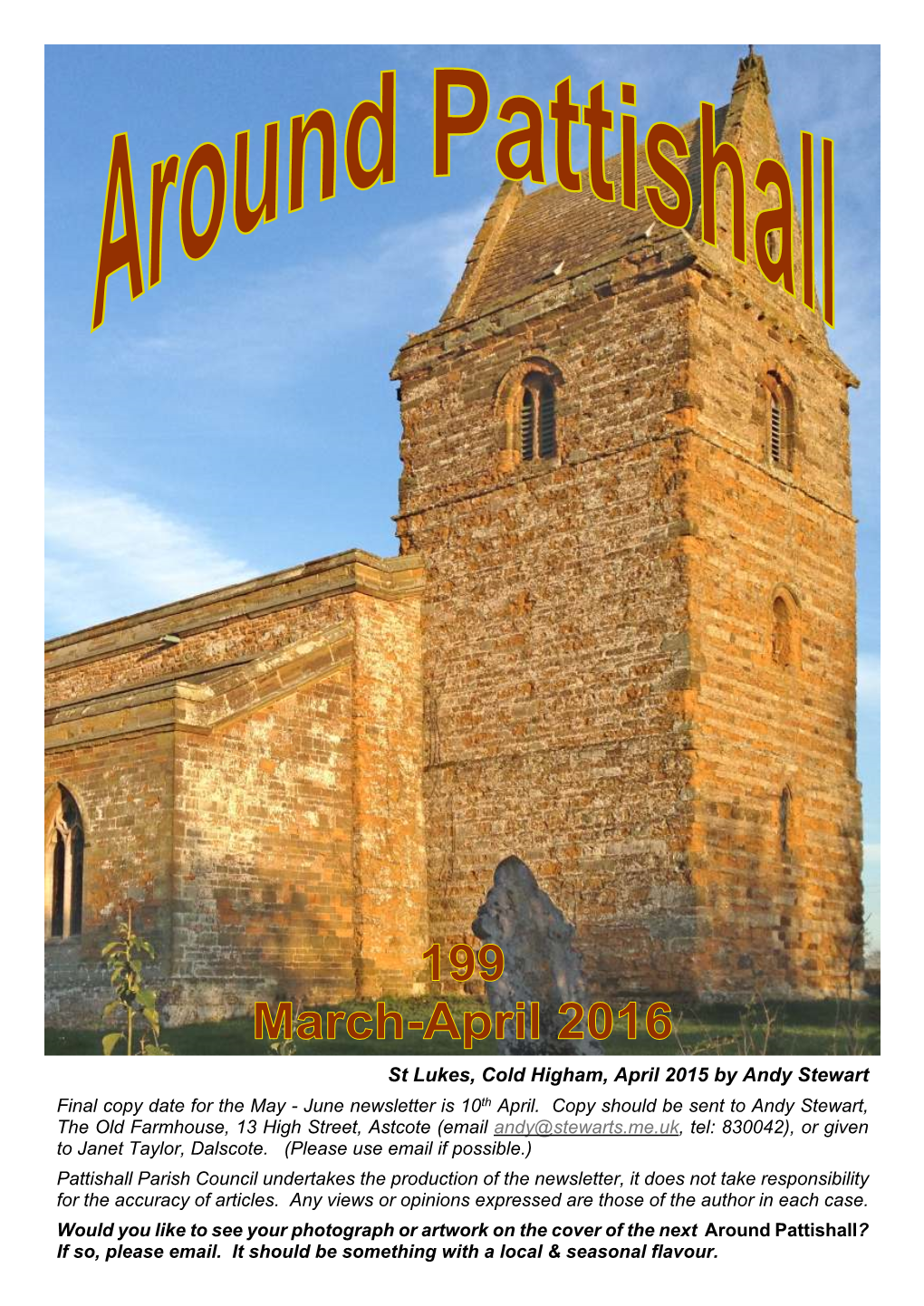 St Lukes, Cold Higham, April 2015 by Andy Stewart Final Copy Date for the May - June Newsletter Is 10Th April