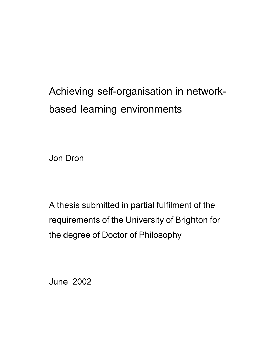 Achieving Self-Organisation in Network- Based Learning Environments