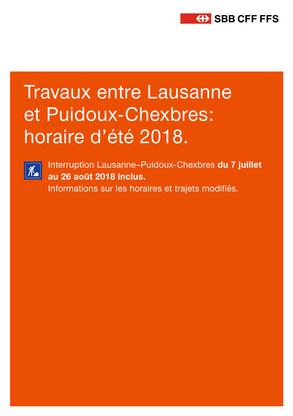 Travaux Entre Lausanne Et Puidoux-Chexbres: Horaire D'été