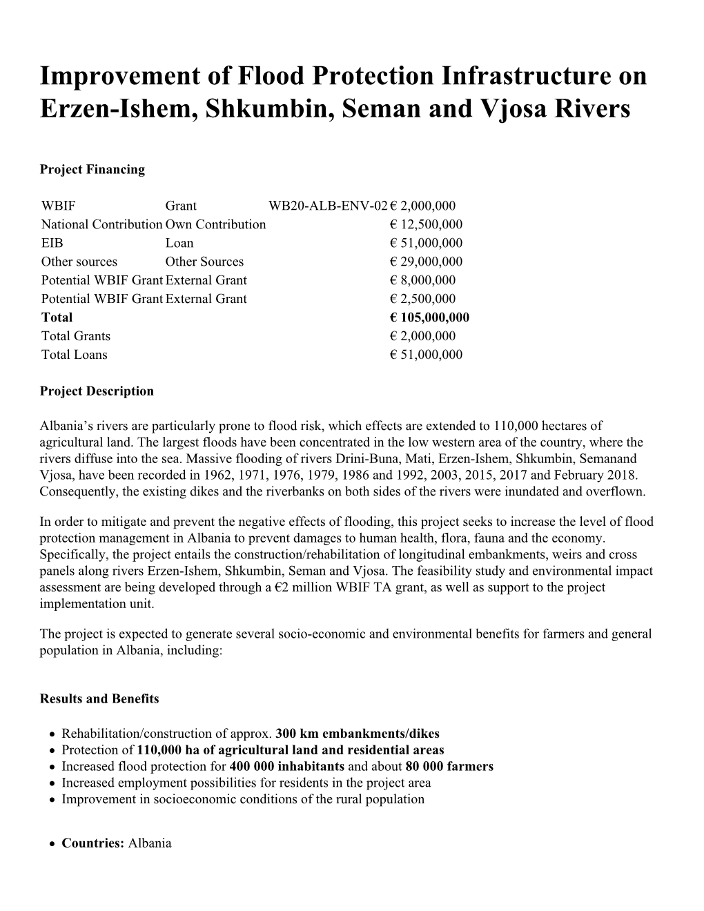 Improvement of Flood Protection Infrastructure on Erzen-Ishem, Shkumbin, Seman and Vjosa Rivers