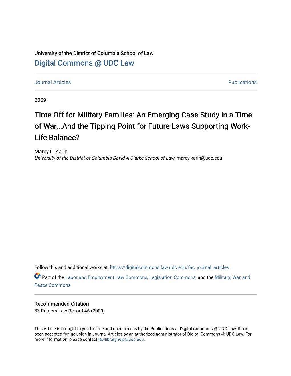 Time Off for Military Families: an Emerging Case Study in a Time of War...And the Tipping Point for Future Laws Supporting Work- Life Balance?