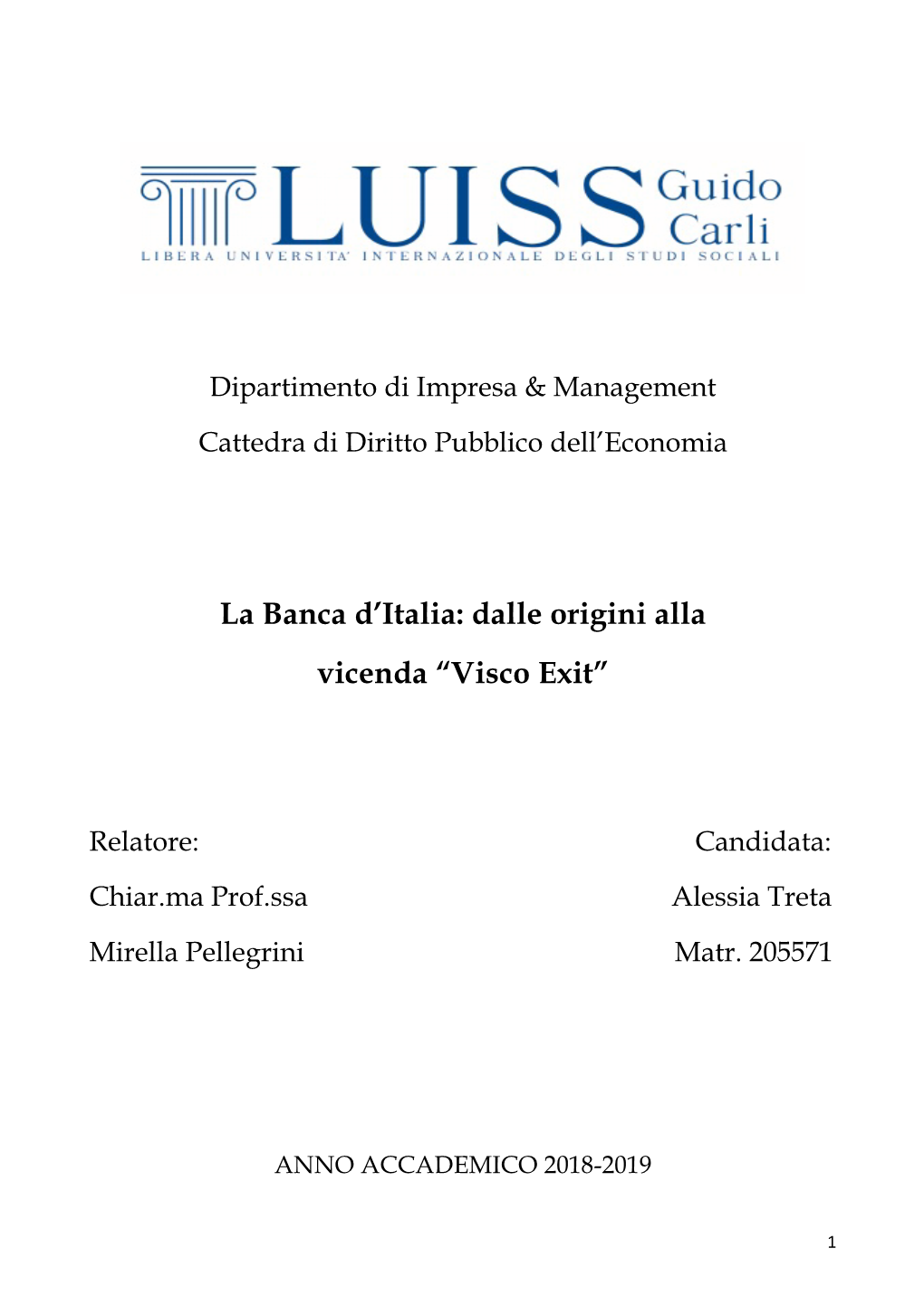 La Banca D'italia: Dalle Origini Alla Vicenda “Visco Exit”
