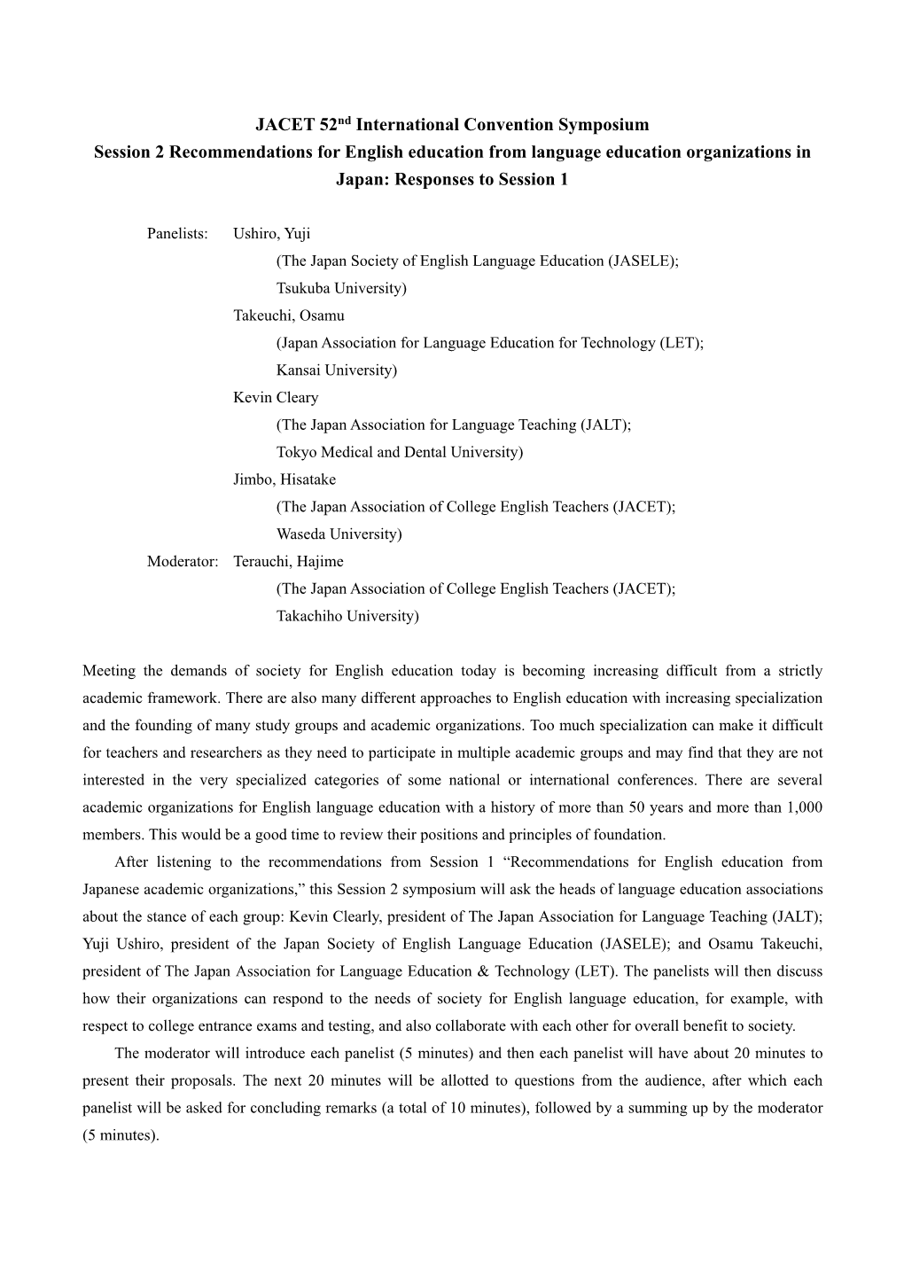 JACET 52Nd International Convention Symposium Session 2 Recommendations for English Education from Language Education Organizations in Japan: Responses to Session 1