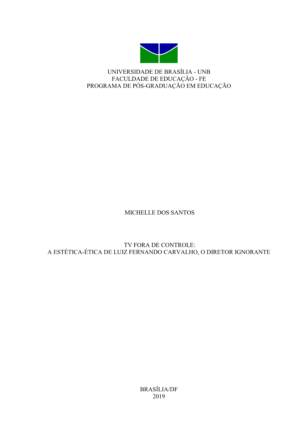 Universidade De Brasília - Unb Faculdade De Educação - Fe Programa De Pós-Graduação Em Educação