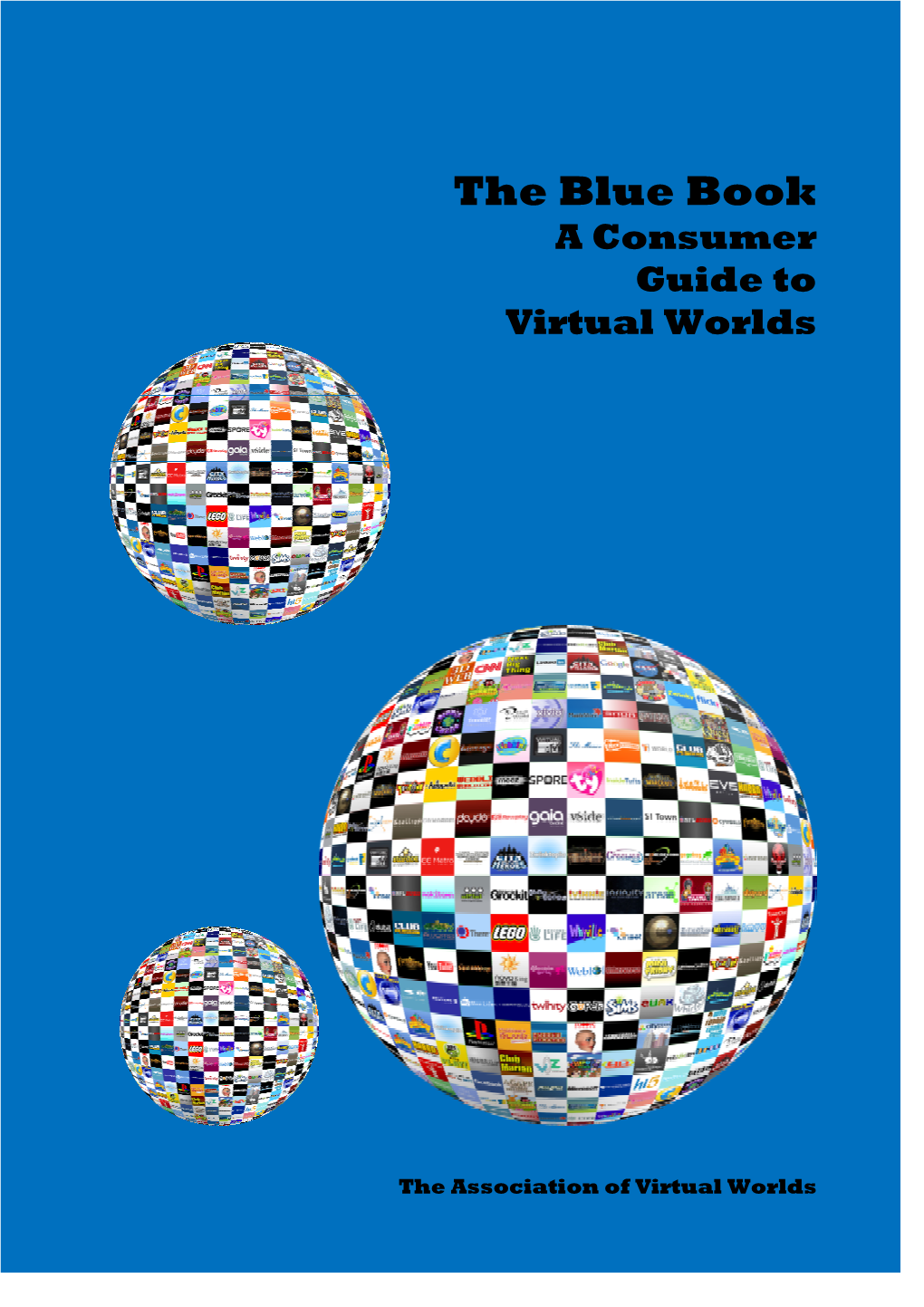 The Virtual Worlds Industry, Its Interest and Developments 4