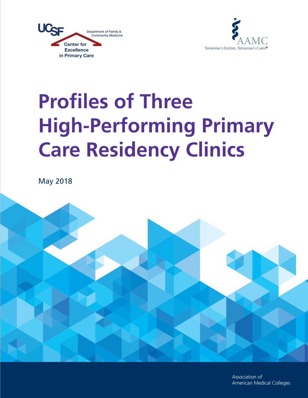 Profiles of Three High-Performing Primary Care Residency Clinics