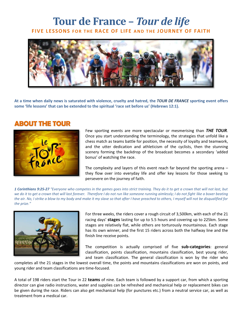 Tour De France – Tour De Life FIVE LESSONS for T HE RACE of LIFE a ND T HE JOURNEY of FAITH