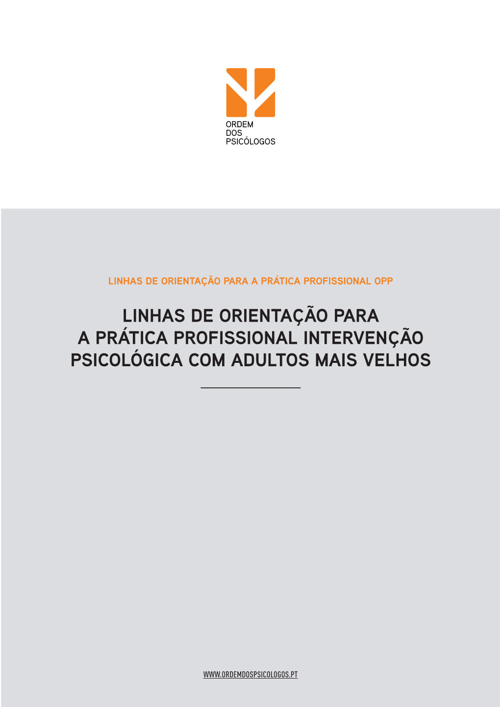 Linhas De Orientação Para a Prática Profissional Opp