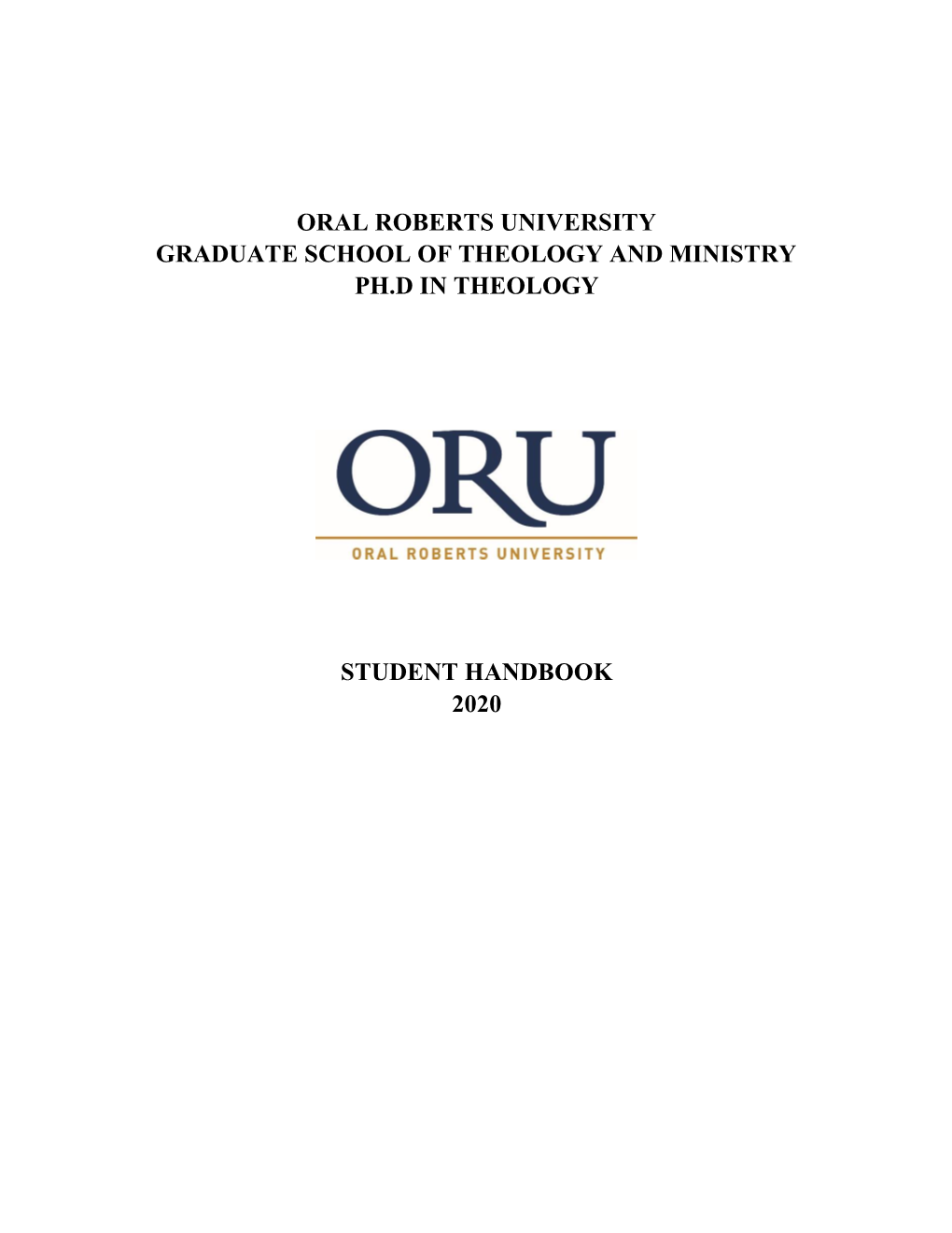 Oral Roberts University Graduate School of Theology and Ministry Ph.D in Theology