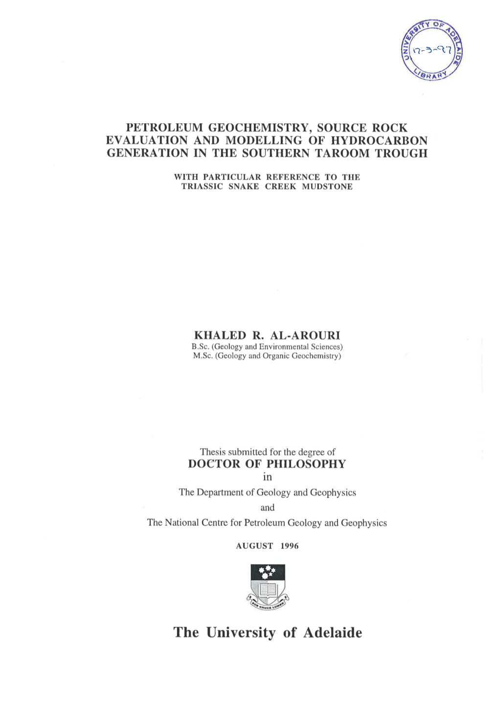 Petroleum Geochemistry, Source Rock Evaluation and Modelling of Hydrocarbon Generation in the Southern Taroom Trough