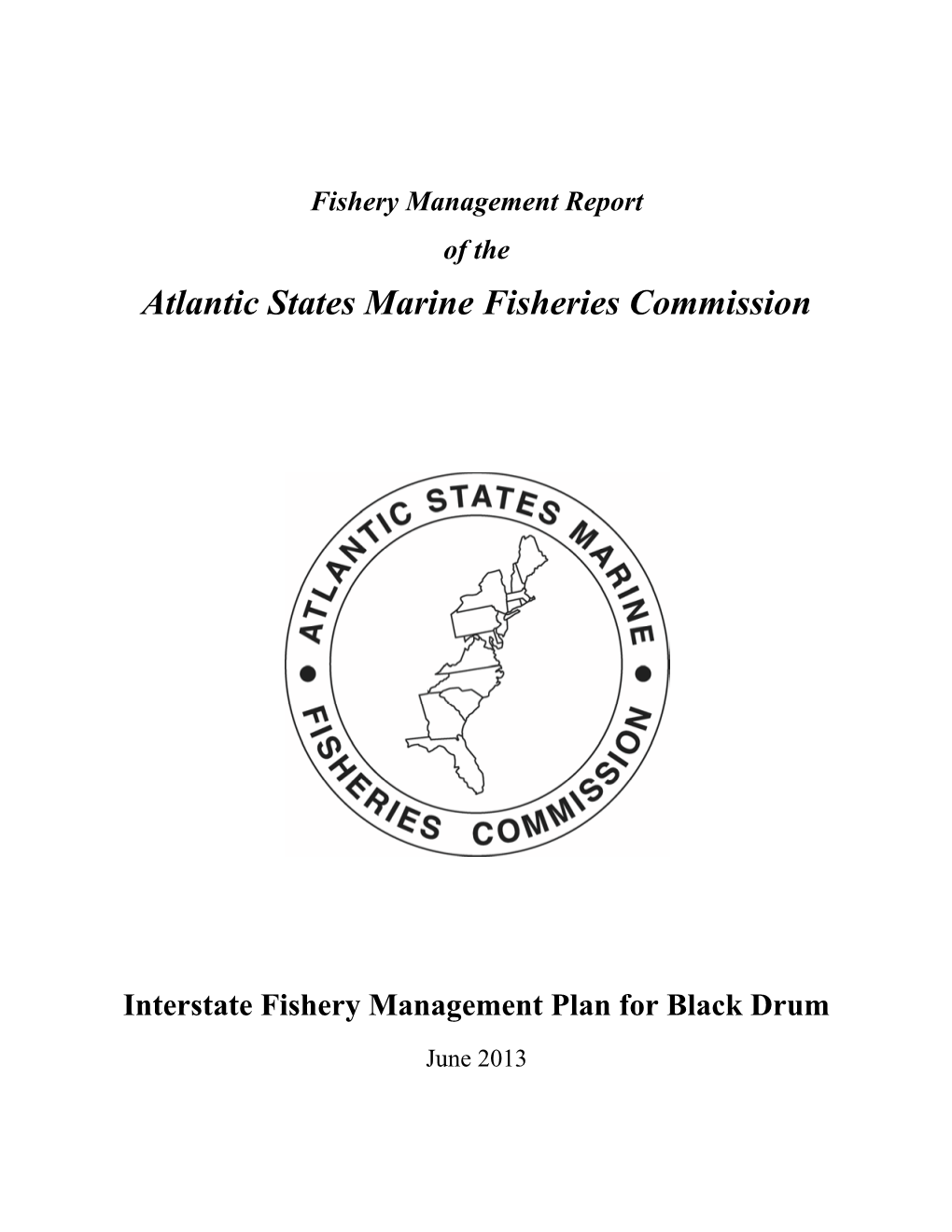 Interstate Fishery Management Plan for Black Drum