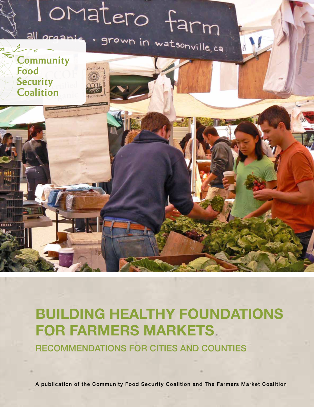Building Healthy Foundations for Farmers Markets Recommendations for Cities and Counties