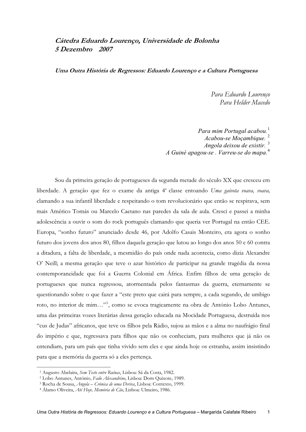 Eduardo Lourenço E a Cultura Portuguesa