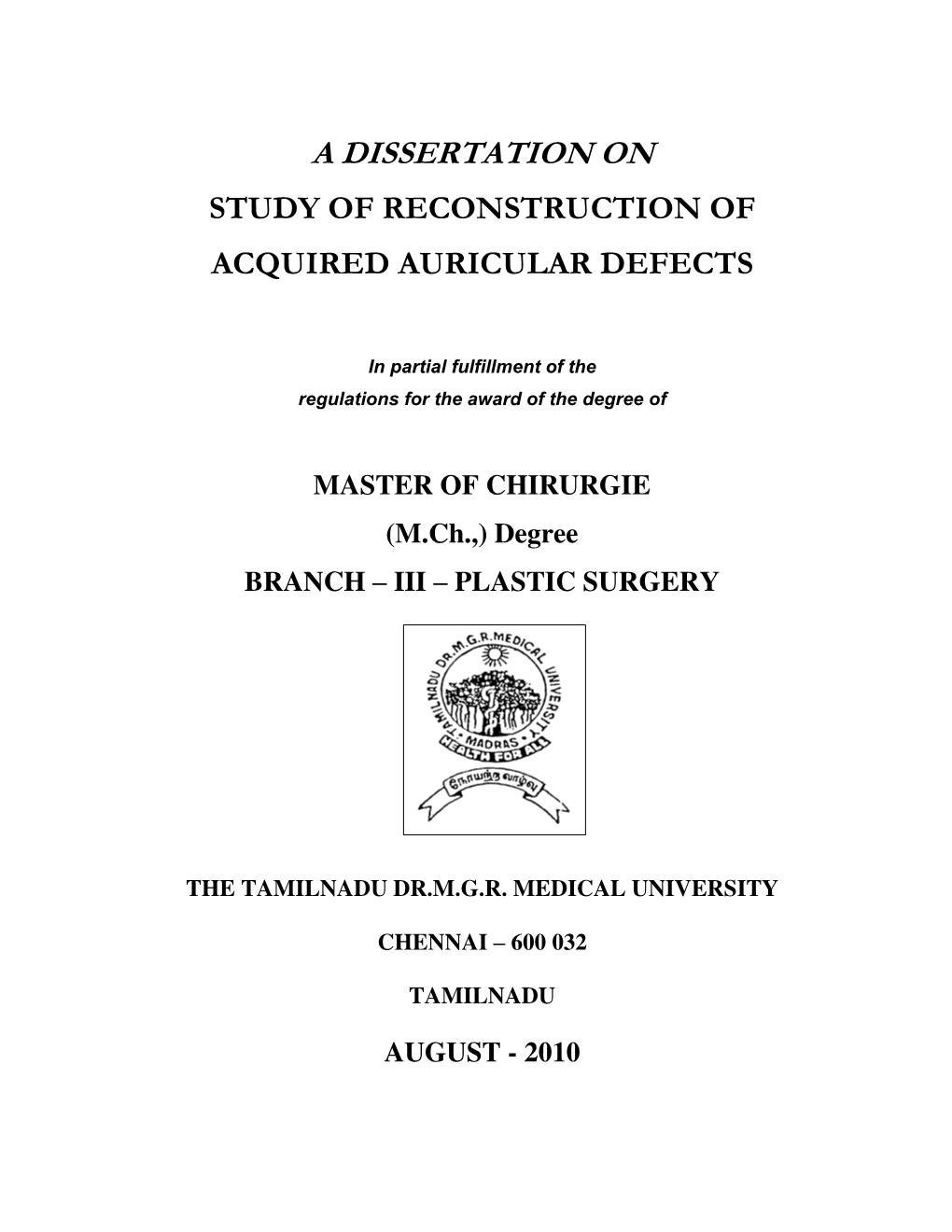 A Dissertation on Study of Reconstruction of Acquired Auricular Defects