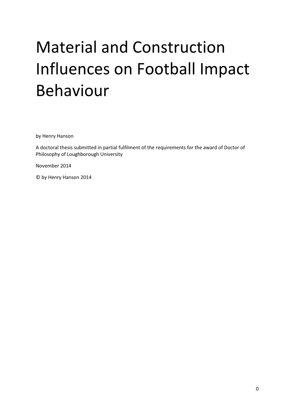 Material and Construction Influences on Football Impact Behaviour