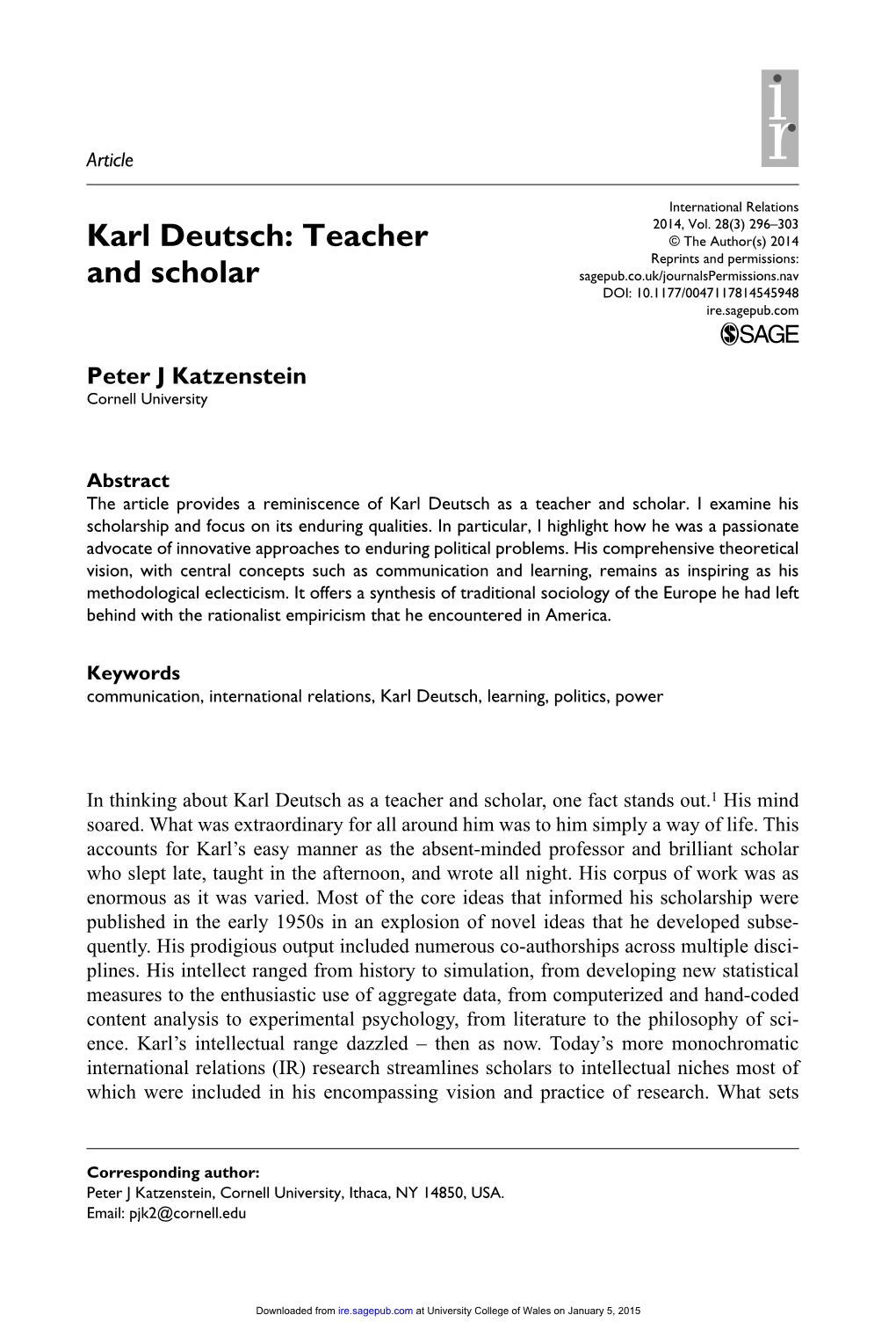 Karl Deutsch: Teacher © the Author(S) 2014 Reprints and Permissions: and Scholar Sagepub.Co.Uk/Journalspermissions.Nav DOI: 10.1177/0047117814545948 Ire.Sagepub.Com