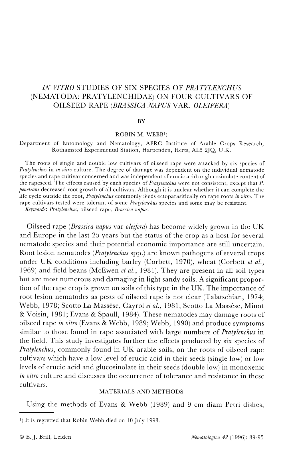 In Vitro Studies of Six Species of Pratylenchus (Nematoda: Pratylenchidae) on Four Cultivars of Oilseed Rape (Brassica Napus Var