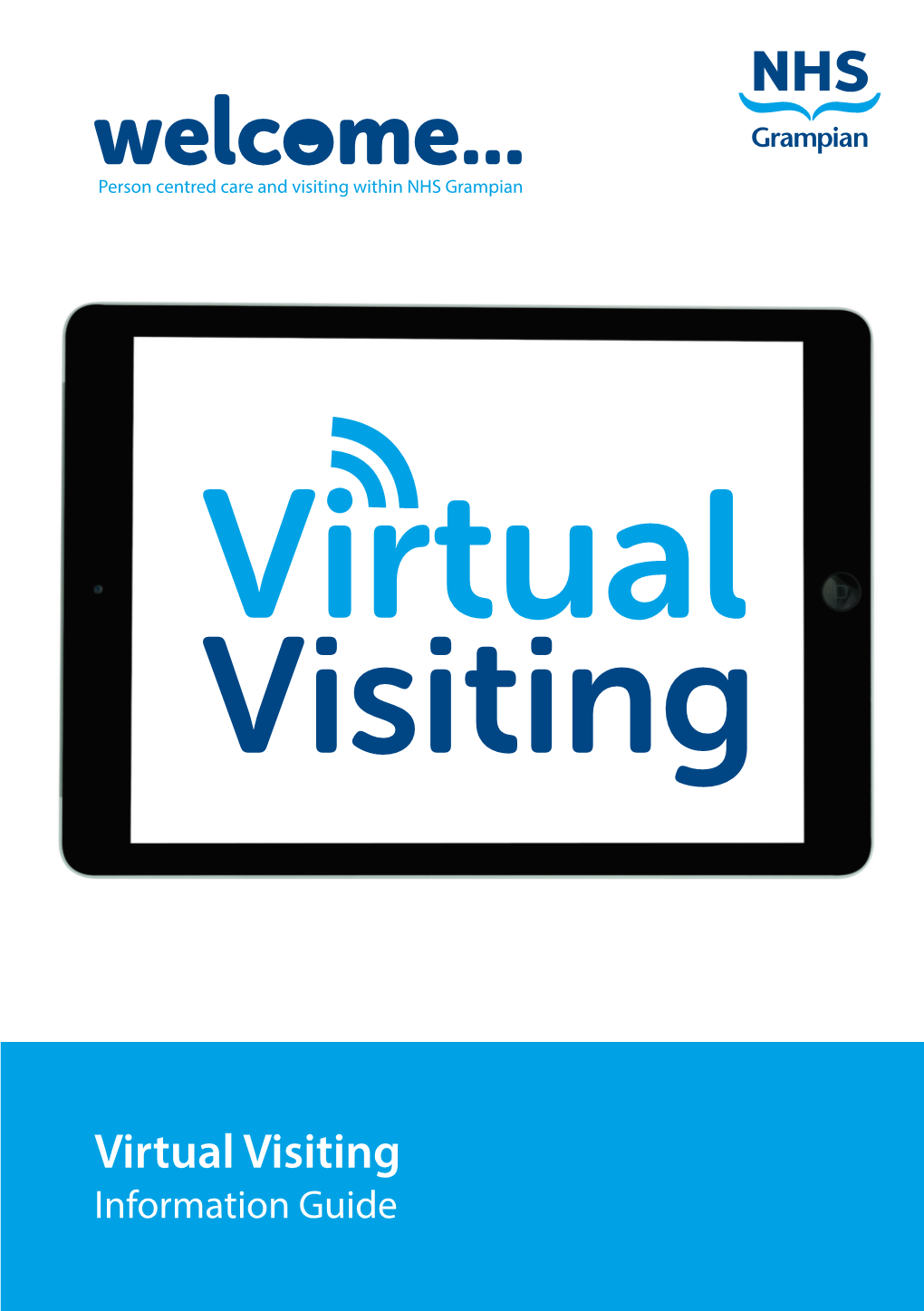 Virtual Visiting Patient Information Leaflet (NHS Grampian)