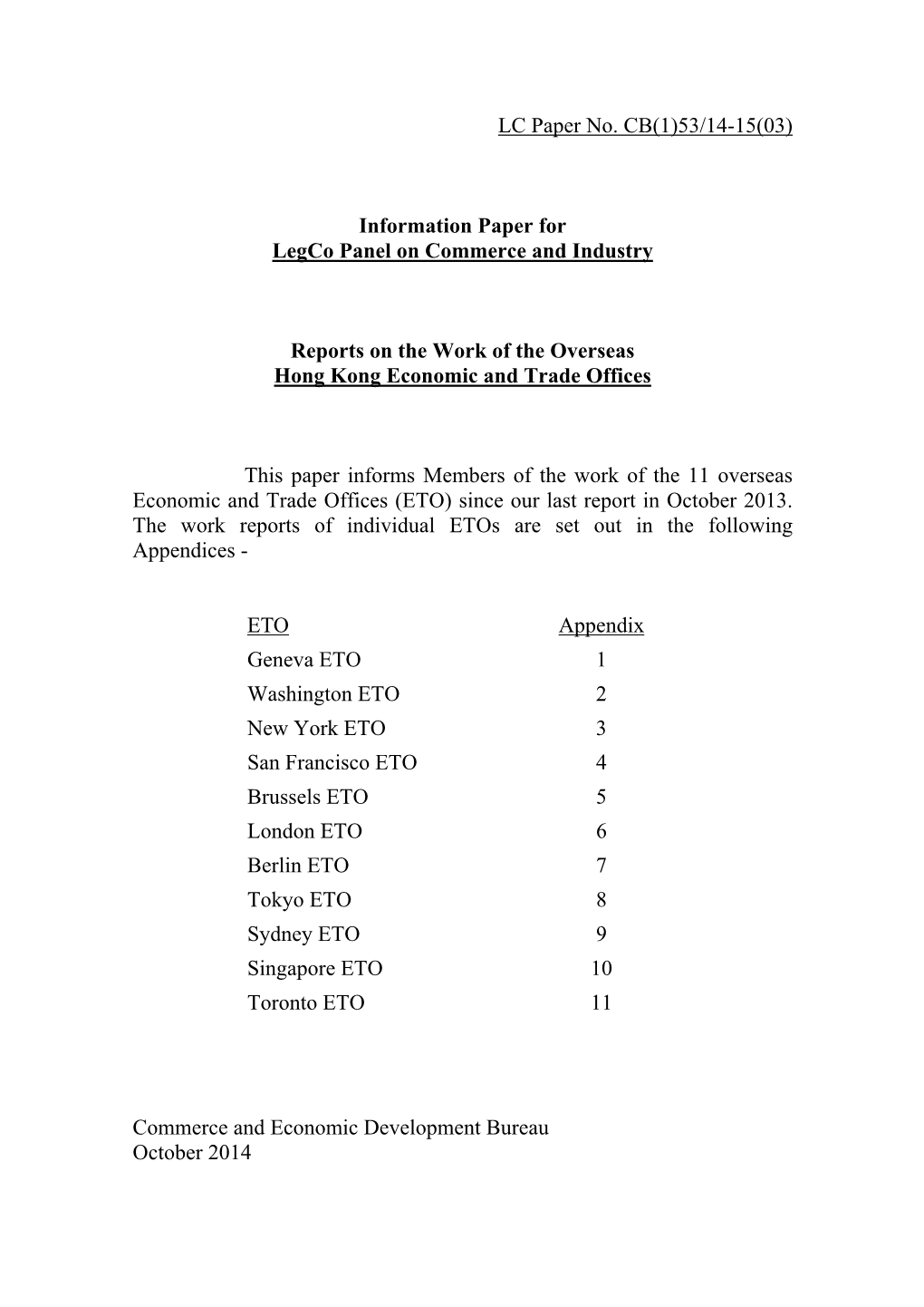 LC Paper No. CB(1)53/14-15(03) Information Paper for Legco Panel