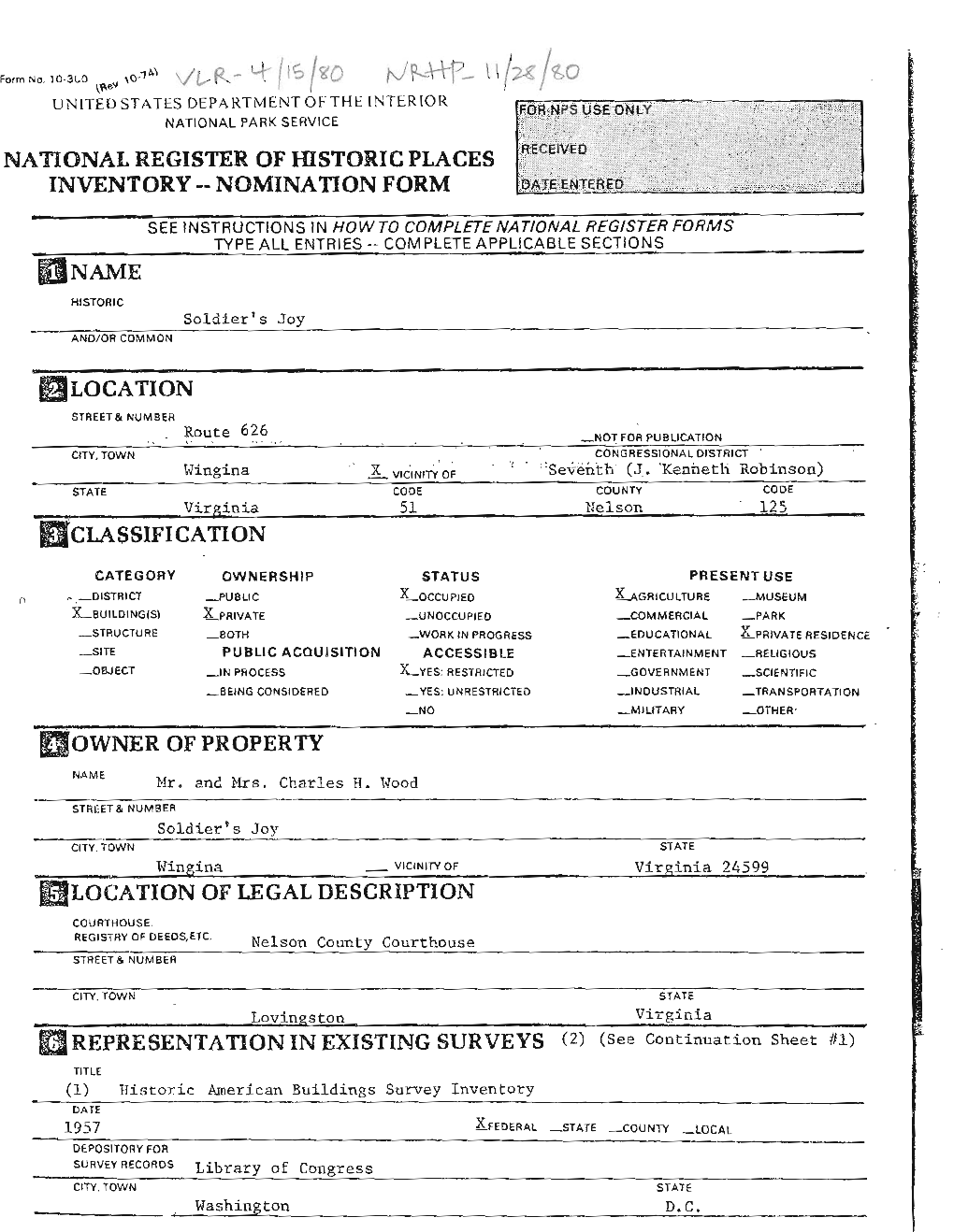 NOMINATION FORM Soldier's Joy, Nelson County, Virginia I ITEM NUMBER PAGE Contl NUATION SHEET # 1 697 1 6