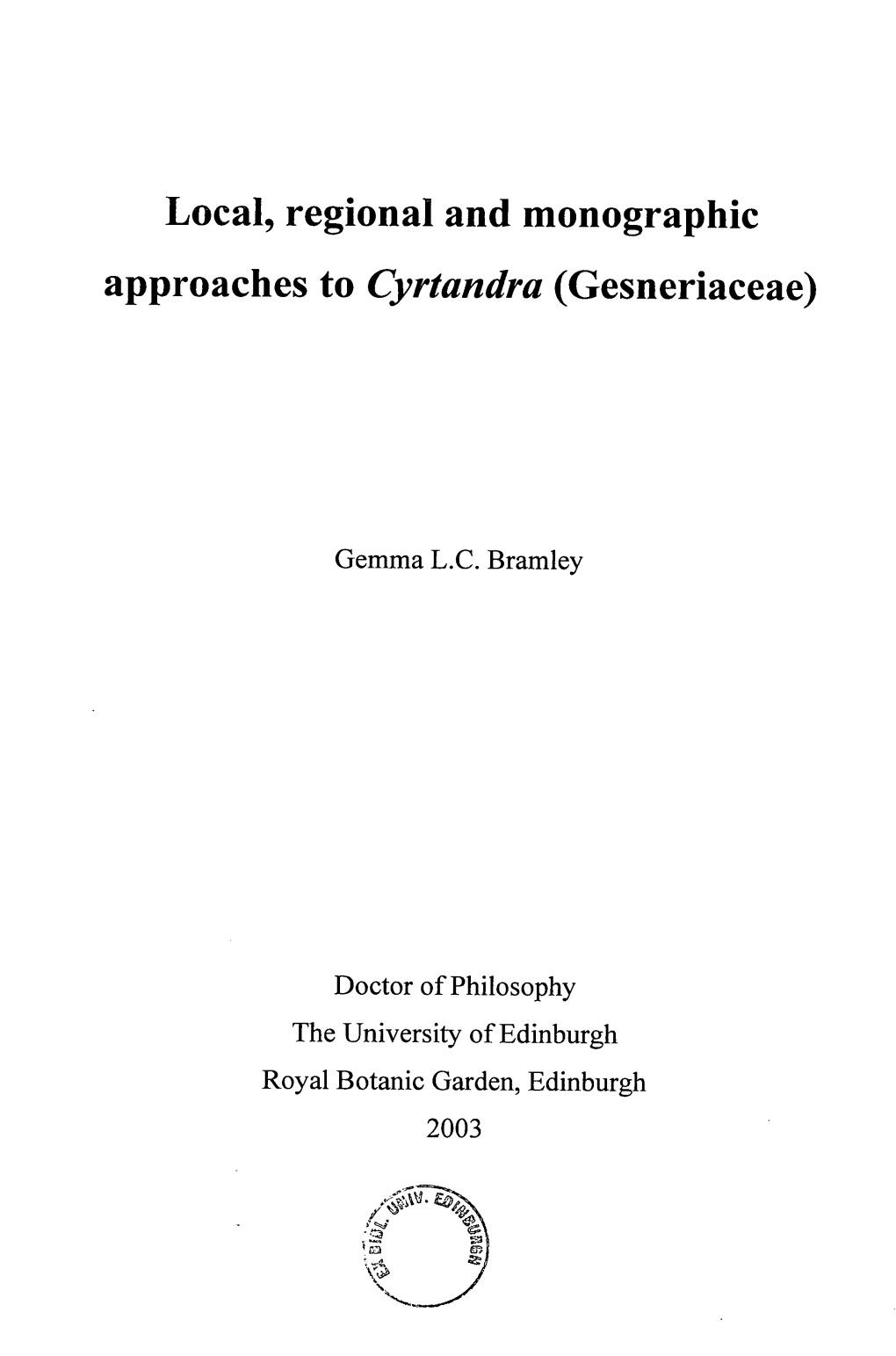 Local, Regional and Monographic Approaches to Cyrtandra (Gesneriaceae)