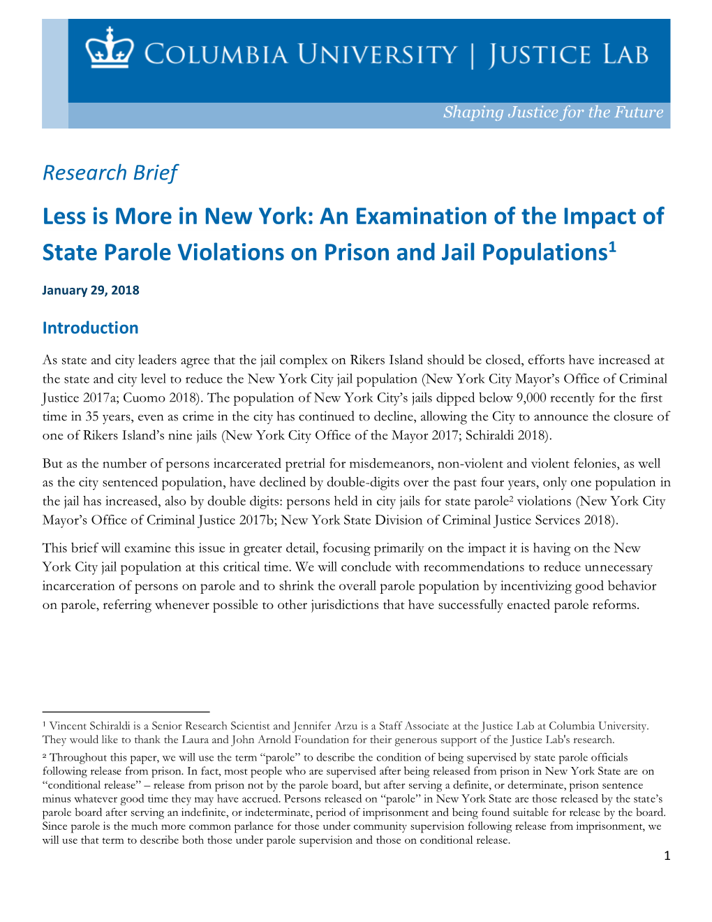 Less Is More in New York: an Examination of the Impact of State Parole Violations on Prison and Jail Populations1