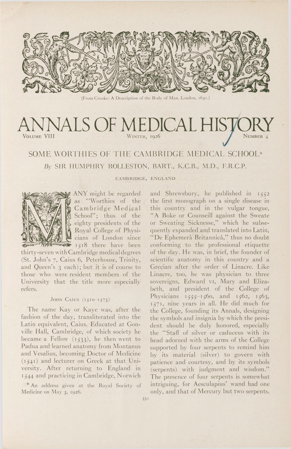 SOME WORTHIES of the CAMBRIDGE MEDICAL SCHOOL* by SIR HUMPHRY ROLLESTON, BART., K.C.B., M.D., E.R.C.P