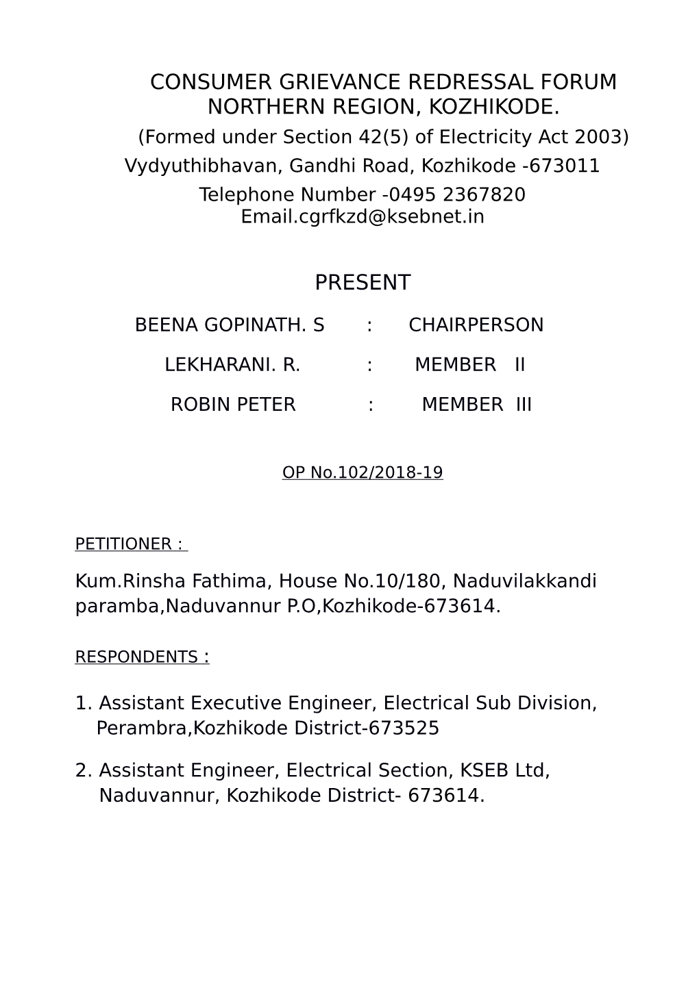 Consumer Grievance Redressal Forum Northern Region, Kozhikode