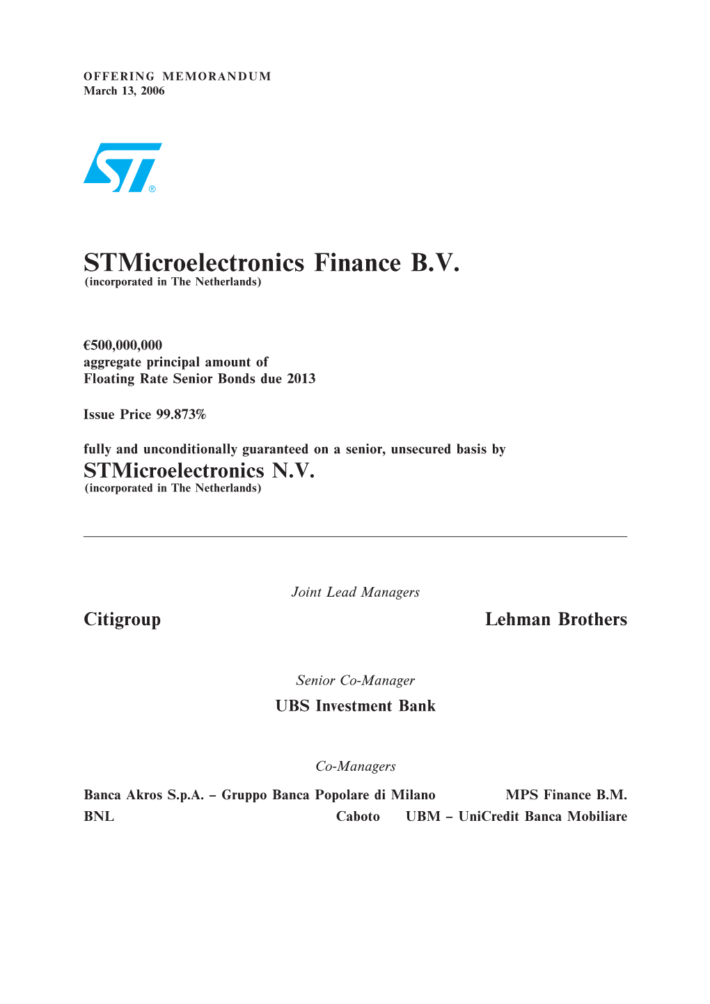 Stmicroelectronics Finance B.V. (Incorporated in the Netherlands)