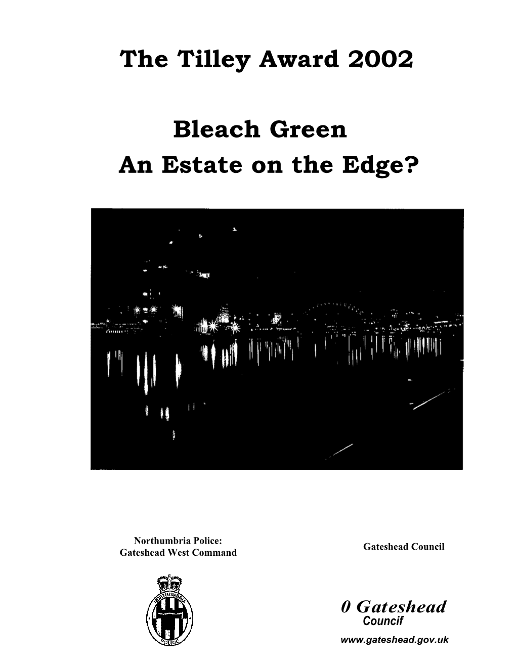 The Tilley Award 2002 Bleach Green an Estate on the Edge?