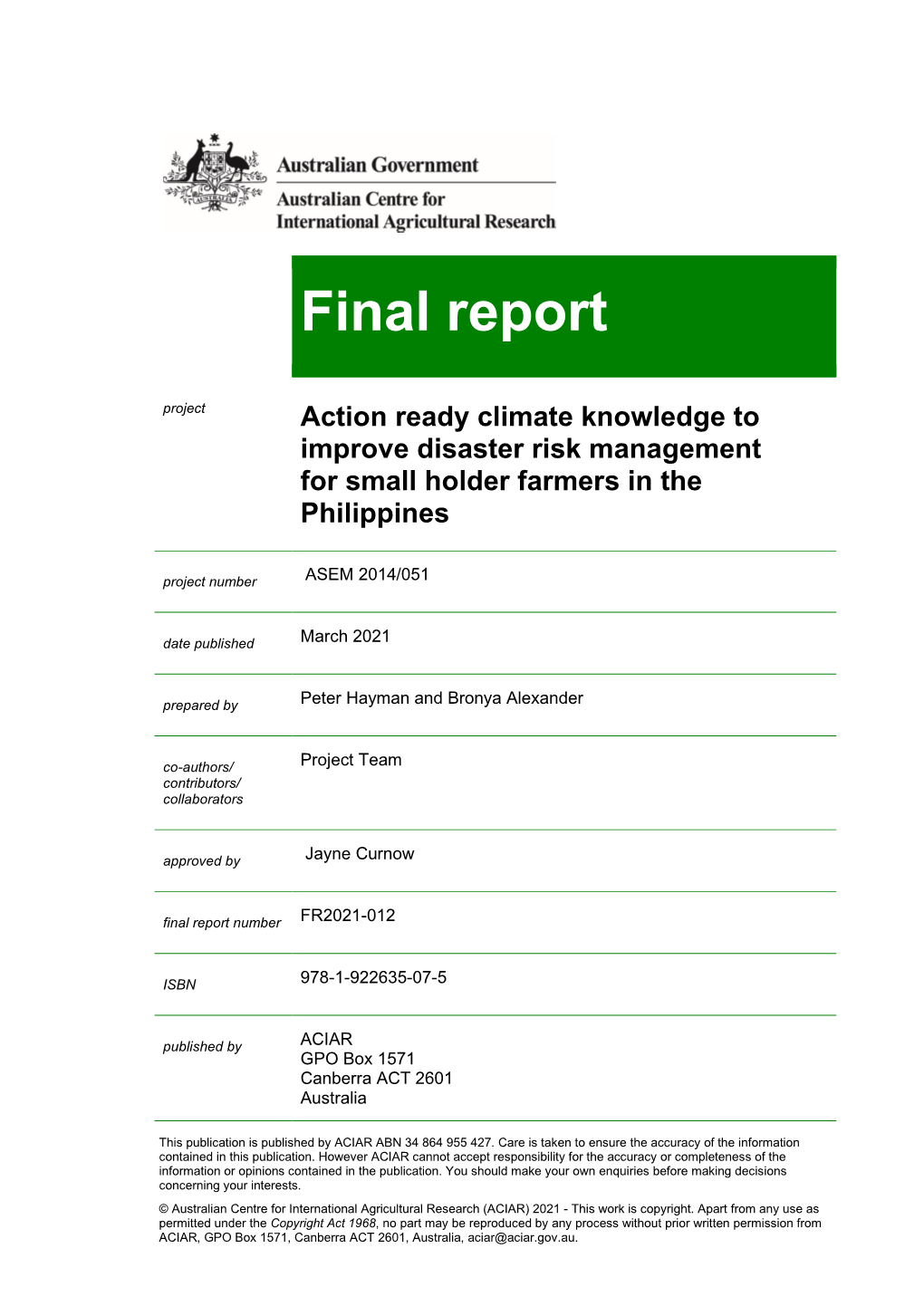 Final Report Project Action Ready Climate Knowledge to Improve Disaster Risk Management for Small Holder Farmers in the Philippines