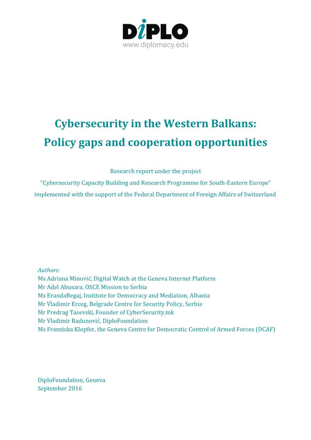 Cybersecurity in the Western Balkans: Policy Gaps and Cooperation Opportunities