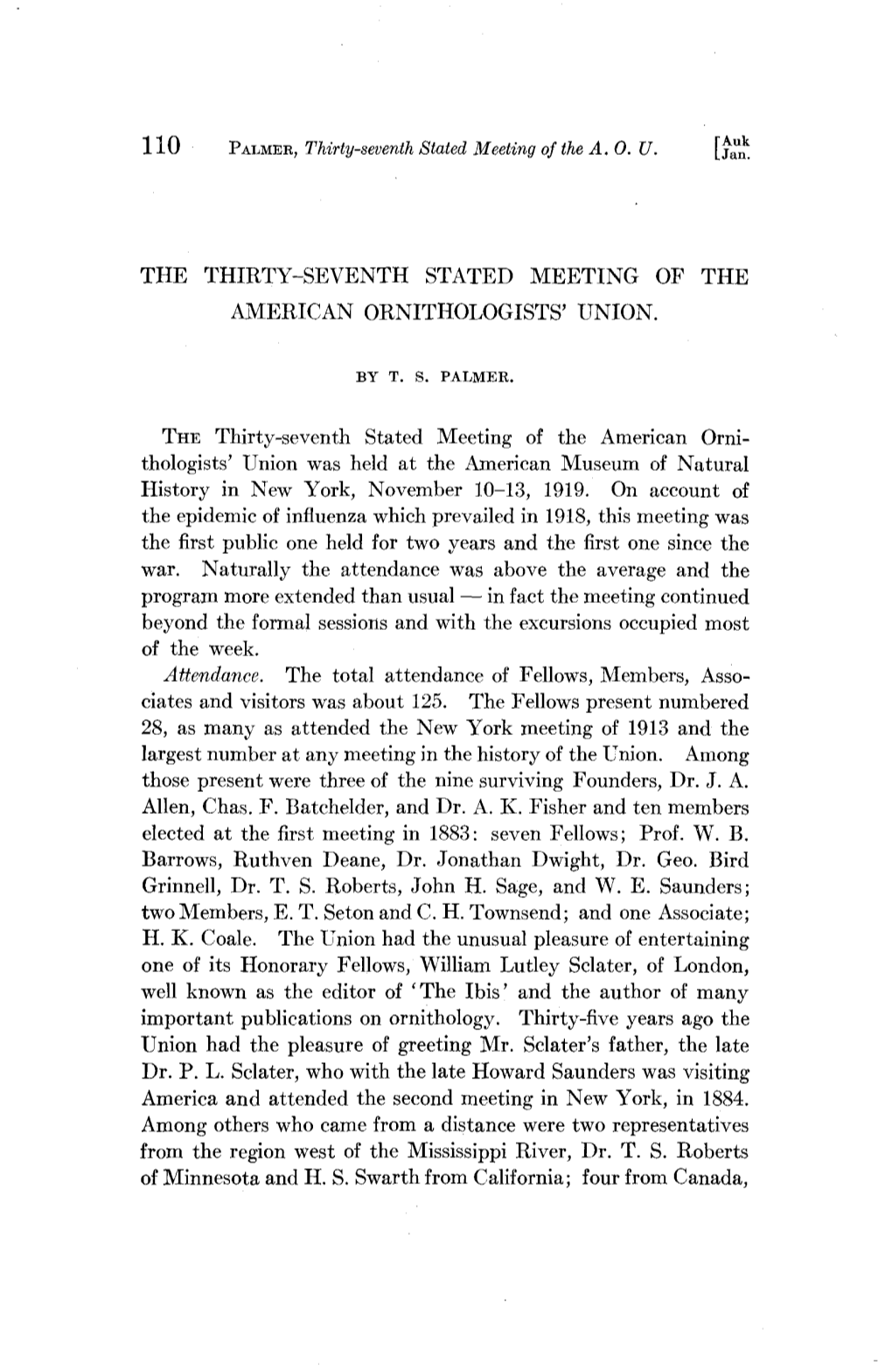 The Thirty-Seventh Stated Meeting of the American Ornithologists' Union