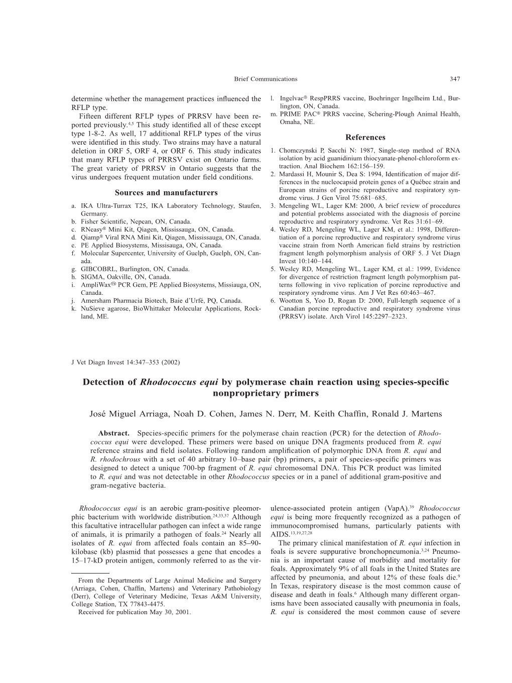 Detection of Rhodococcus Equi by Polymerase Chain Reaction Using Species-Speciﬁc Nonproprietary Primers