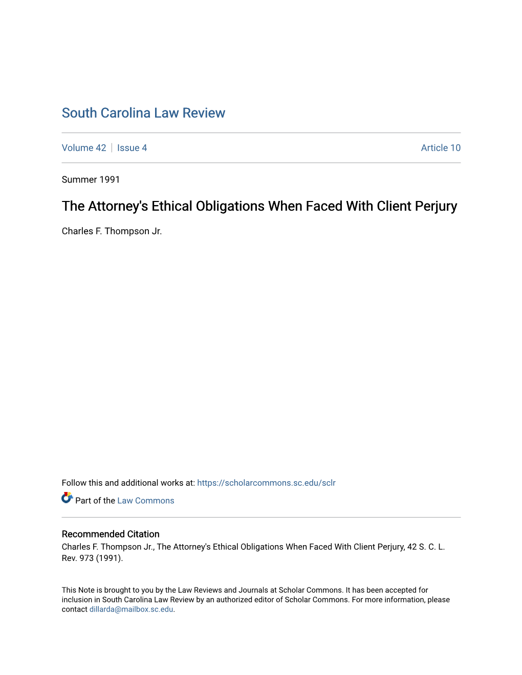 The Attorney's Ethical Obligations When Faced with Client Perjury