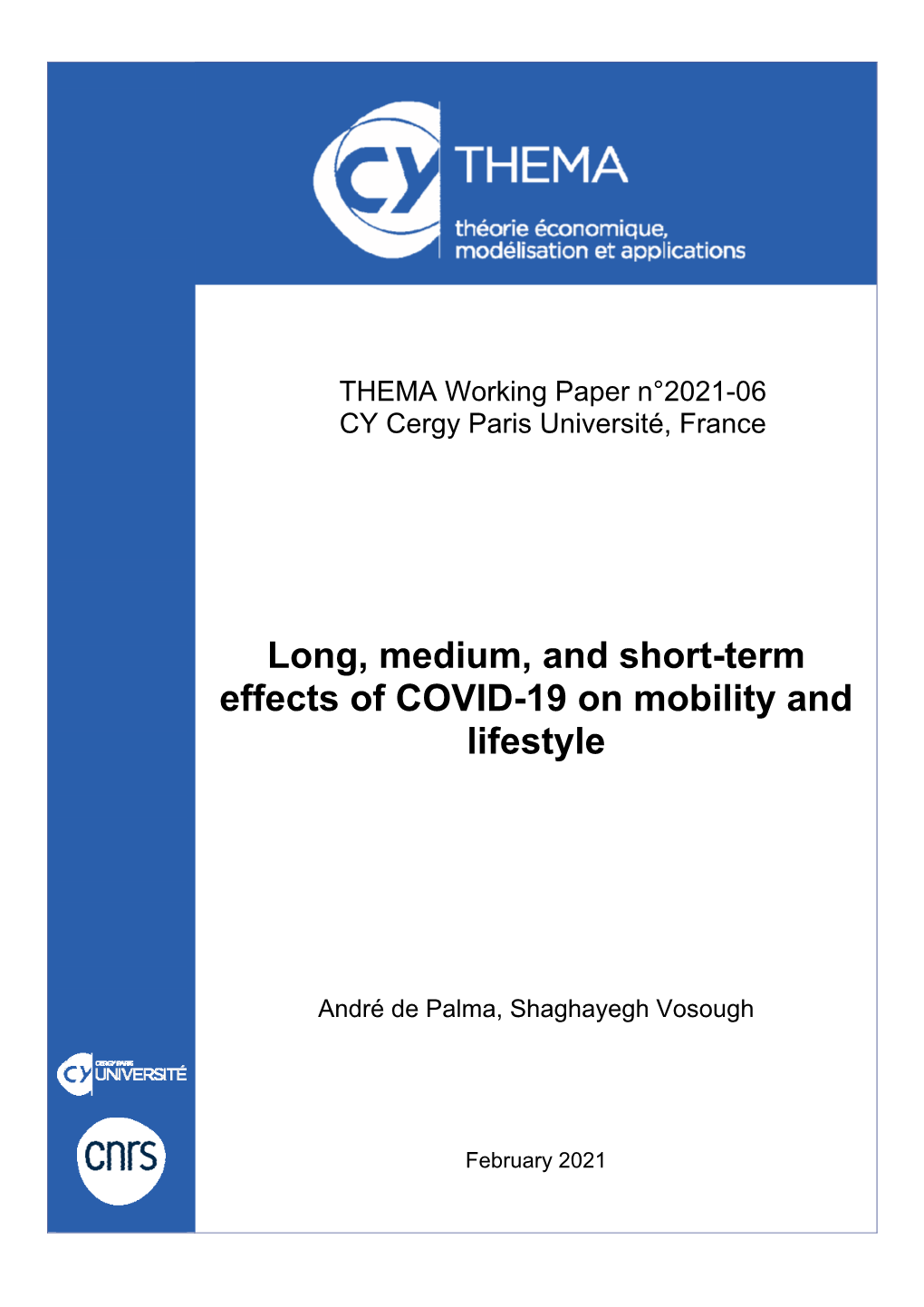 Long, Medium, and Short-Term Effects of COVID-19 on Mobility and Lifestyle