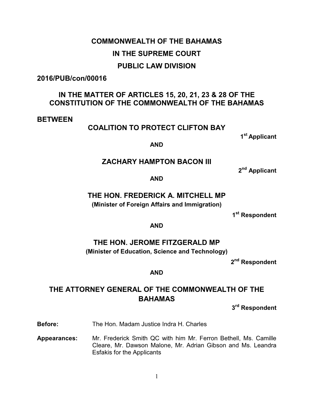 COMMONWEALTH of the BAHAMAS in the SUPREME COURT PUBLIC LAW DIVISION 2016/PUB/Con/00016